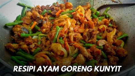 resepi ayam goreng kunyit