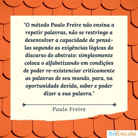 Frases Sobre Gestão Escolar Paulo Freire