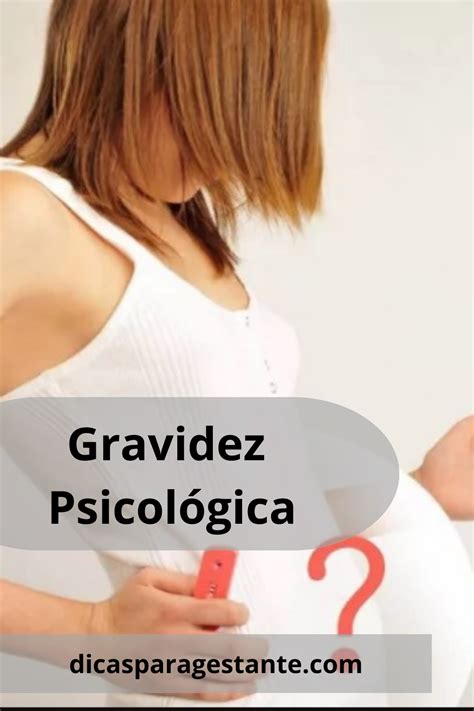 Como É A Gravidez Psicologica - Gravidez Psicológica e Gravidez Real, Principais Diferenças | Gravidez ...