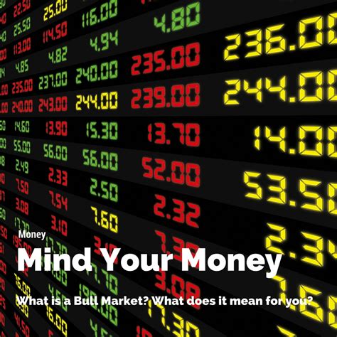 What is a Bull Market? Mind Your Money Series - Part 2 — Thrifty Mommas ...