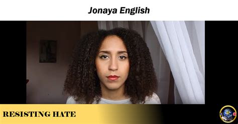Jonaya English – Resisting Hate