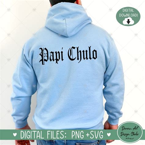 Papi Chulo Svg ,dia De Los Padres Svg, Spanish Svg, Amor Propio Svg
