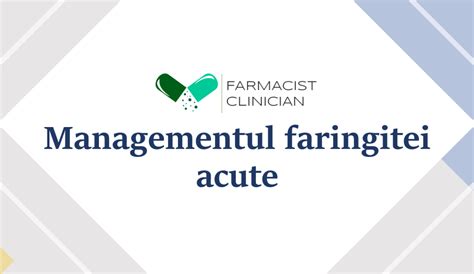 Faringita acută – Management