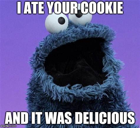 cookie monster Memes - Imgflip