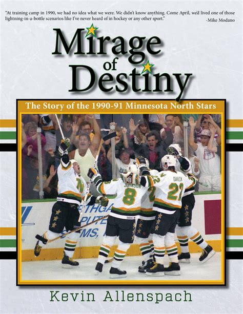 Mirage of Destiny: The Story of the 1990-91 Minnesota North Stars