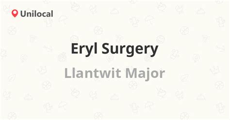 Eryl Surgery – Llantwit Major, Station Rd (2 reviews, address and phone ...