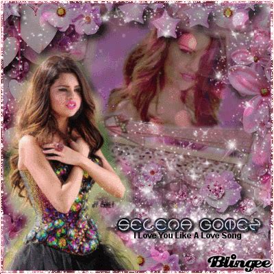 Selena Gomez I Love You Like A Love Song Picture #126837446 | Blingee.com