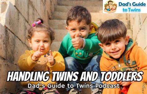 Twins + Toddlers, Getting Them to Listen, and more - Podcast 190 - Dad's Guide to Twins