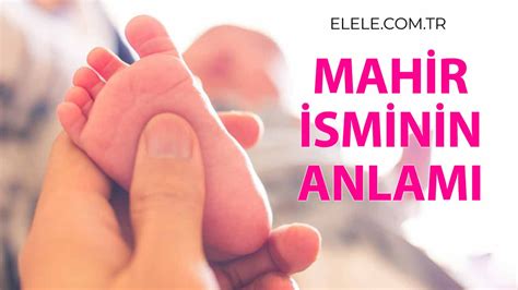 Mahir İsminin Anlamı, Özellikleri ve Detaylı İsim Analizi