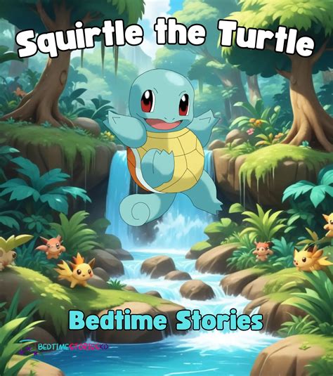 Squirtle Squad Adventures - Bedtime Stories Free