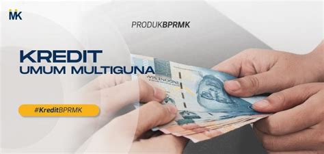 Kredit Umum Multiguna | PT BPR Mitra Kanaka Santosa