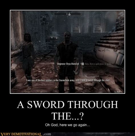 Very Demotivational - Skyrim - Very Demotivational Posters - Start Your ...