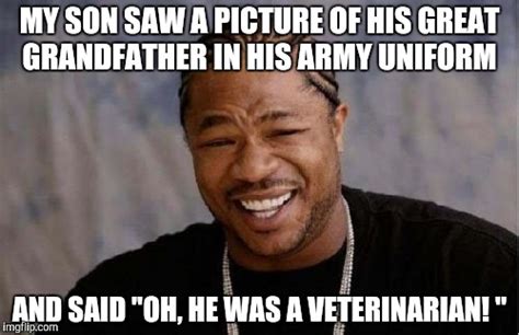 Veteran. Veterinarian. Same thing. - Imgflip
