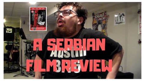 A Serbian Film Review - YouTube