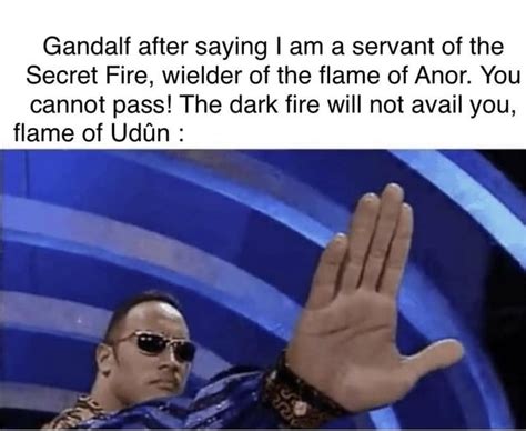 Don't go any further, please : r/lotrmemes