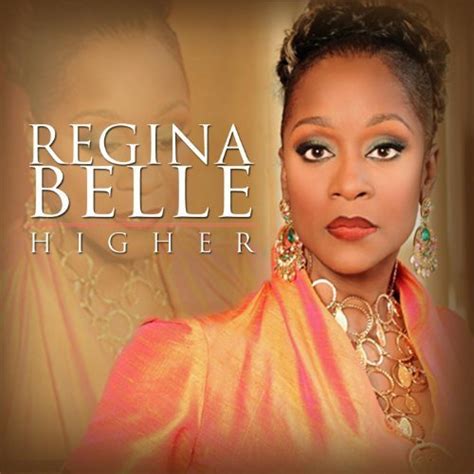 Regina Belle - Higher Lyrics and Tracklist | Genius