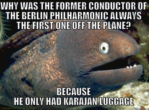 Karajan luggage - quickmeme