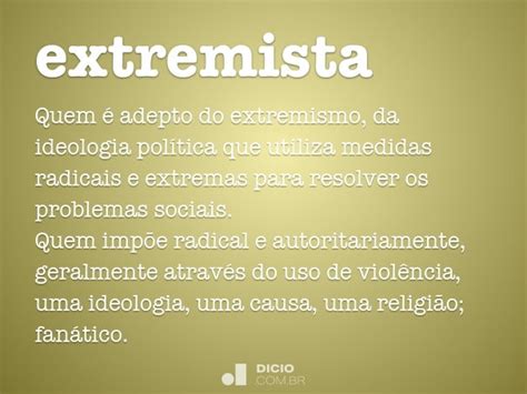O Que Significa Extremista