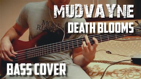 Mudvayne - Death Blooms (bass cover) - YouTube