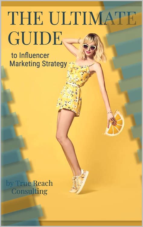 InfluencersGoBeWild: The Ultimate Guide to Influencer Marketing Success. - tugxk33