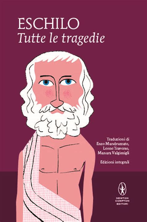 Tutte Le Tragedie (e Newton Classici)