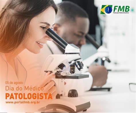 O Que E Um Patologista - 5 de agosto: Dia do Médico Patologista - Portal FMB
