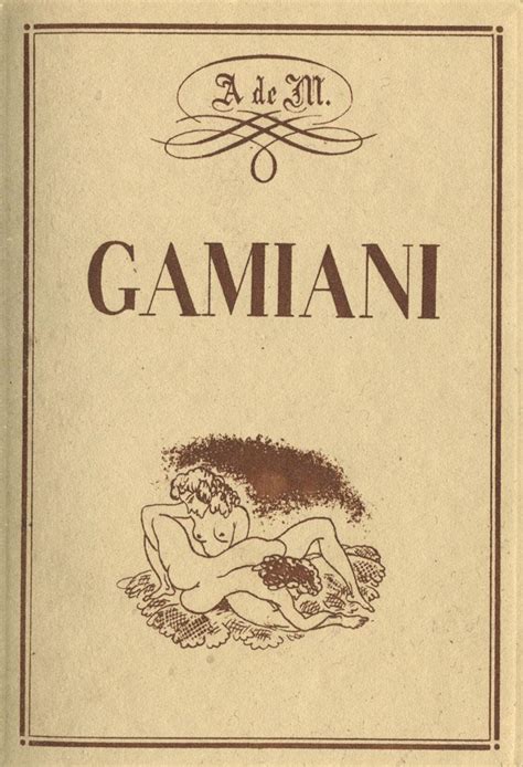 Gamiani. by CURIOSA] MUSSET (Alfred) : | Librairie In-Quarto