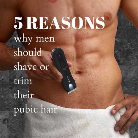 reasons  men  shave  trim  pubic hair dapper groomed