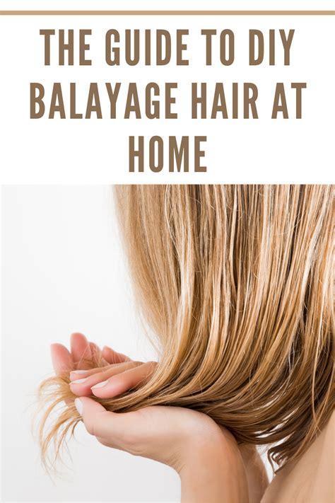 Super Easy Guide to DIY Balayage Hair at Home