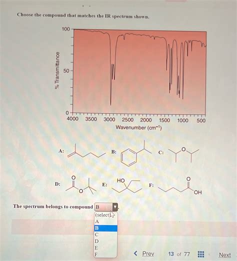 [Solved] Choose the compound that matches the IR spectrum shown. 100 %