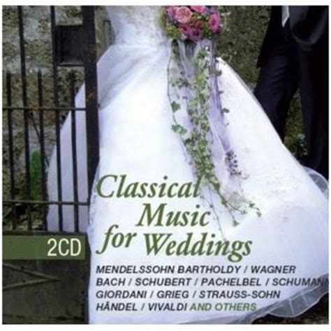 Classical Music for Weddings - Classical Music for Weddings [CD ...