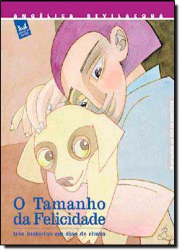 O Tamanho Da Felicidade - O Tamanho Da Felicidade PDF Angelica Bevilacqua
