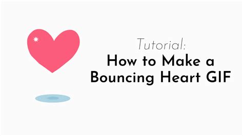 Tutorial: How to Make a Bouncing Heart GIF - Next Day Animations