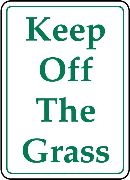 Keep Off The Grass Sign - Get 10% Off Now