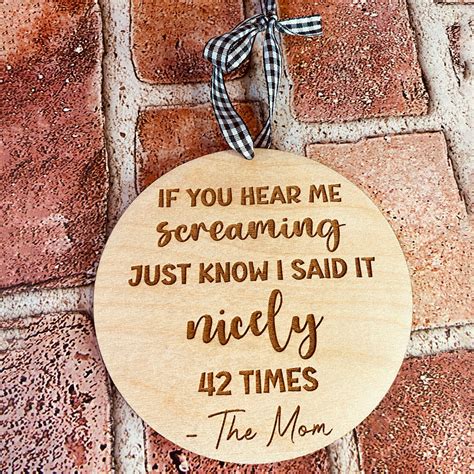 Mom Humor Wooden Door Sign - Mom Funny Door Hanger – Glowforge Shop