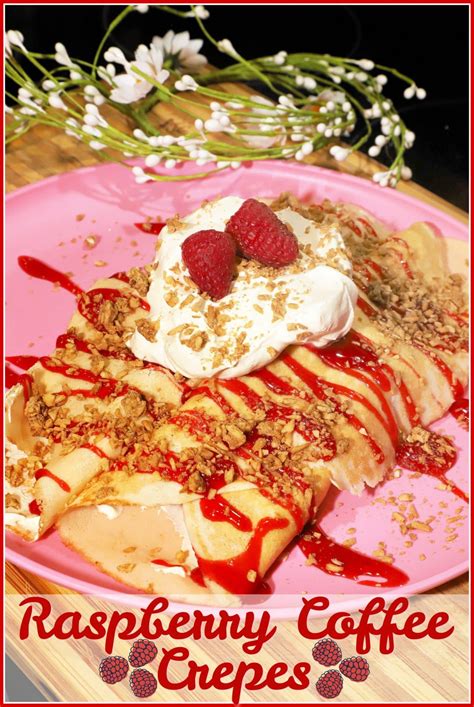 Raspberry Crepes Recipe Raspberry Crepes (with Raspberry Cream