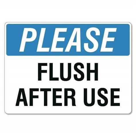 Please Flush After Use Sign - The Signmaker