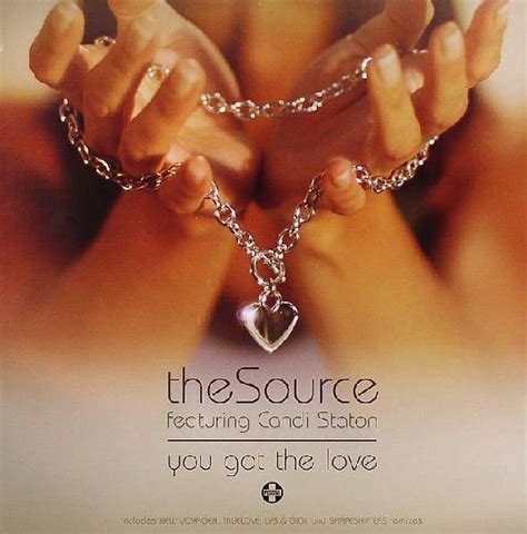 The Source Featuring Candi Staton – You Got The Love (2006, Vinyl) - Discogs