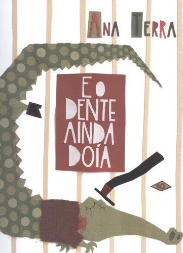 E O Dente Ainda Doia Pdf