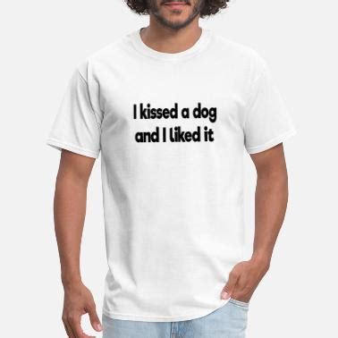 Shop I Kissed A Girl And I Liked It T-Shirts online | Spreadshirt